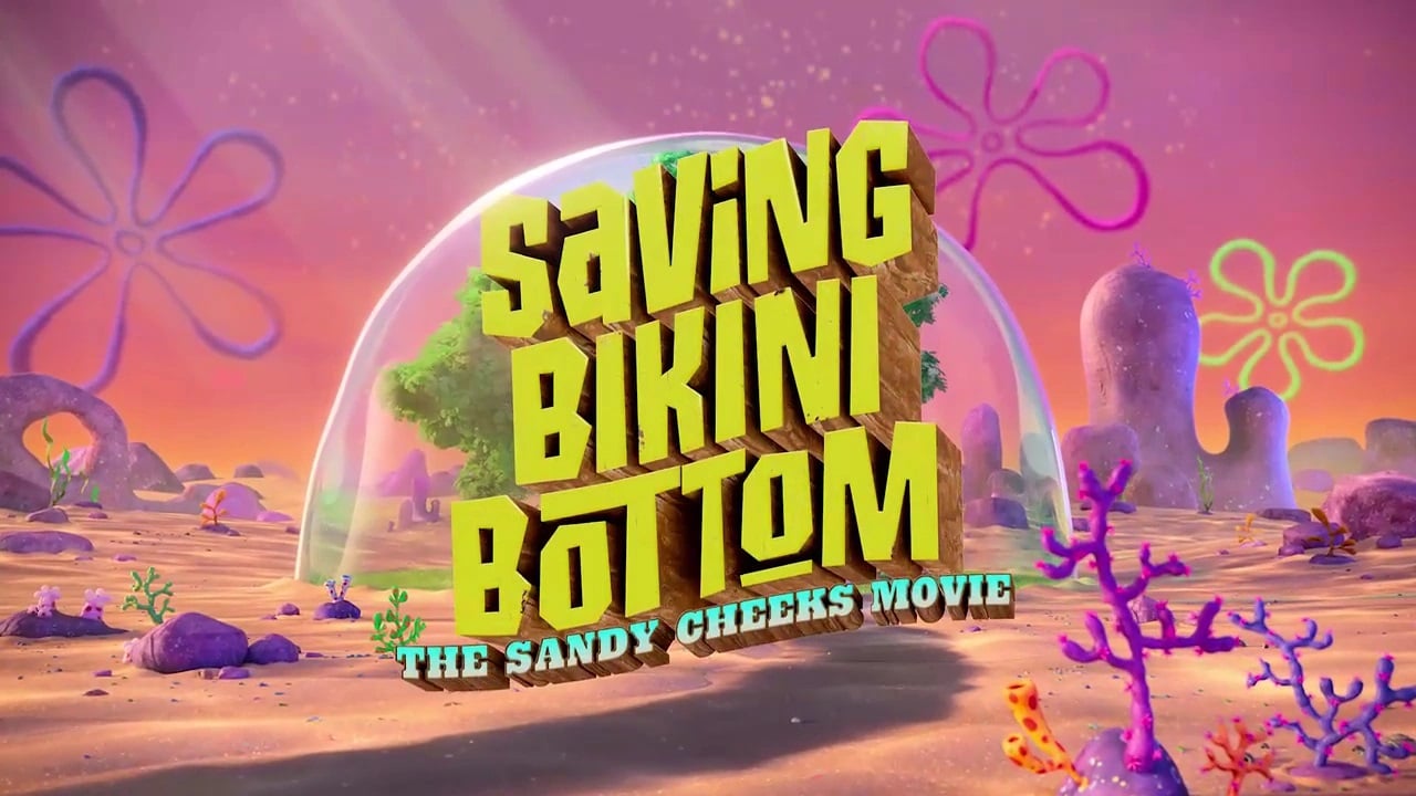 Title card for Saving Bikini Bottom: The Sandy Cheeks Movie